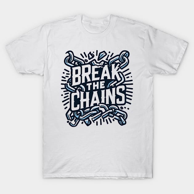 Break the Chains, mental health awareness T-Shirt by Yonbdl